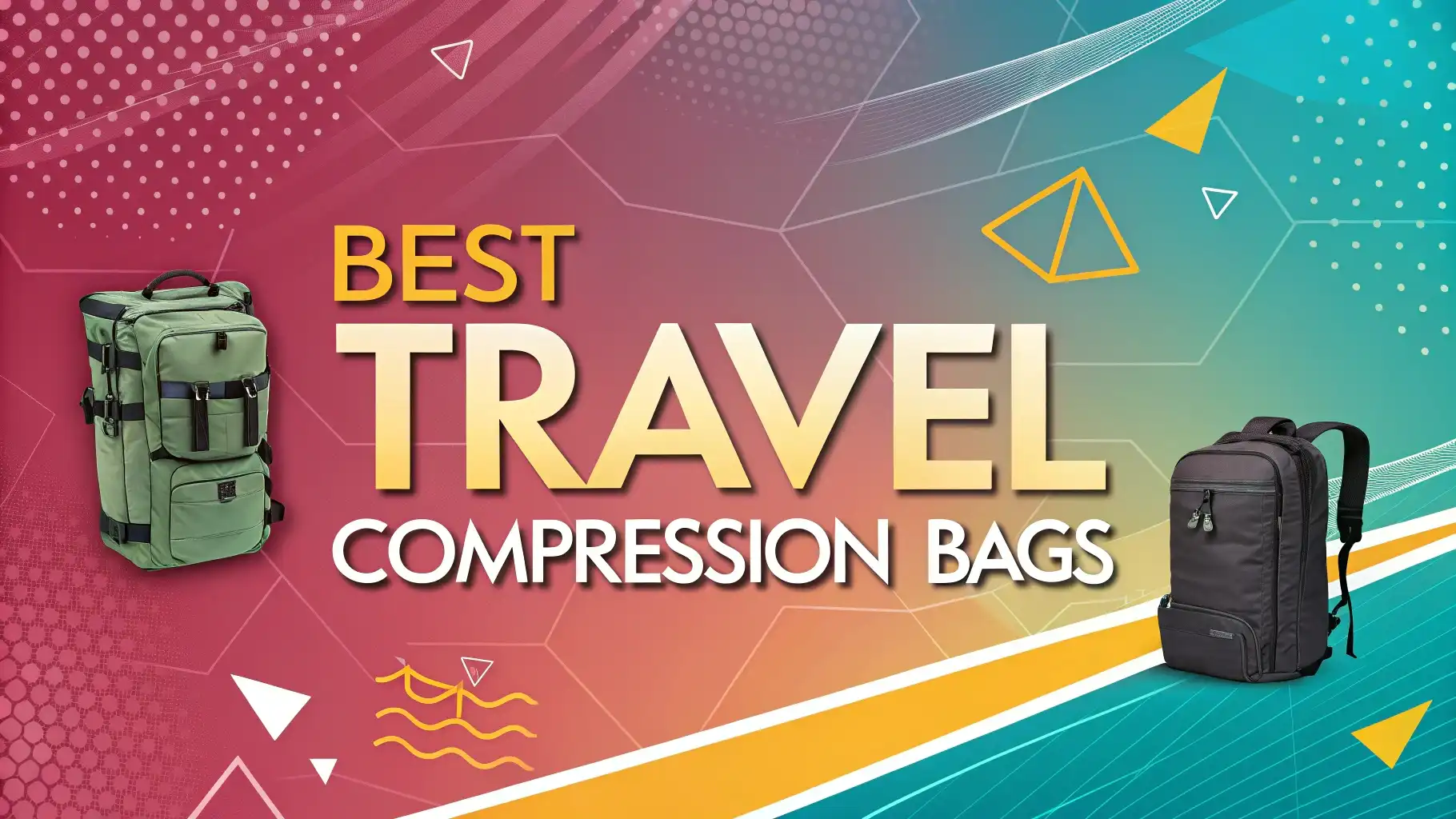 You are currently viewing 7 Best Travel Compression Bags of 2025