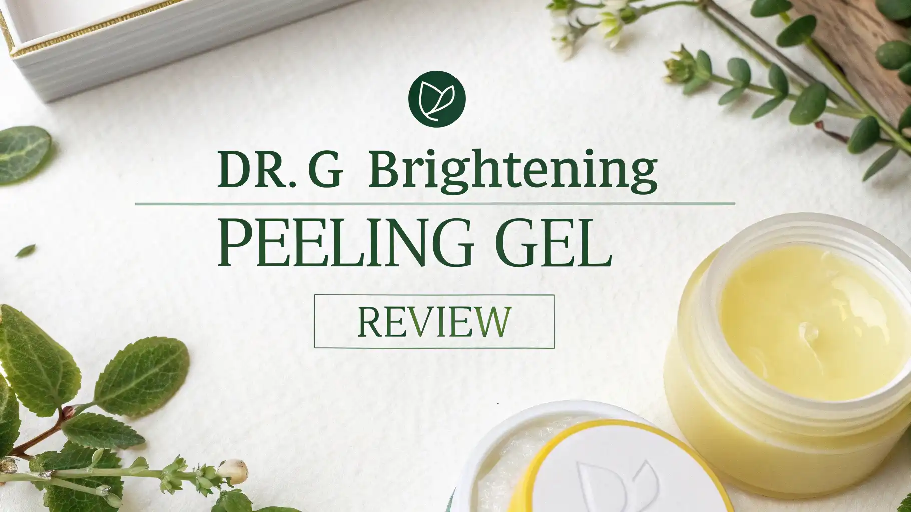 You are currently viewing Dr. G Brightening Peeling Gel Review 2025: Does It Really Work?