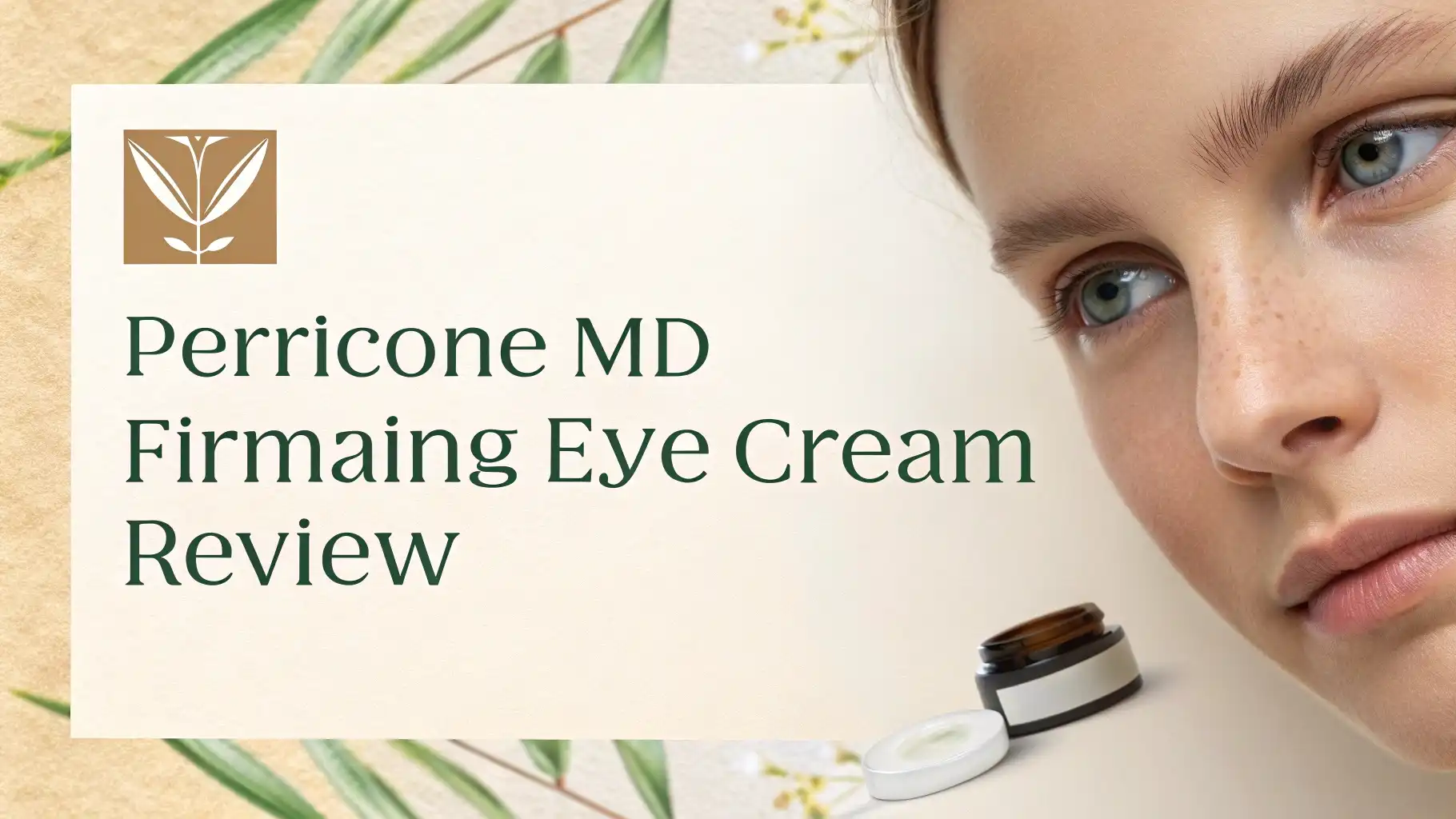 You are currently viewing Perricone MD Firming Eye Cream Review 2026: Does It Deliver Real Results?