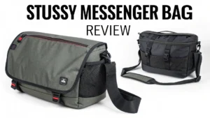 Read more about the article Stussy Messenger Bag Review 2025: Guide to This Iconic Streetwear Accessory