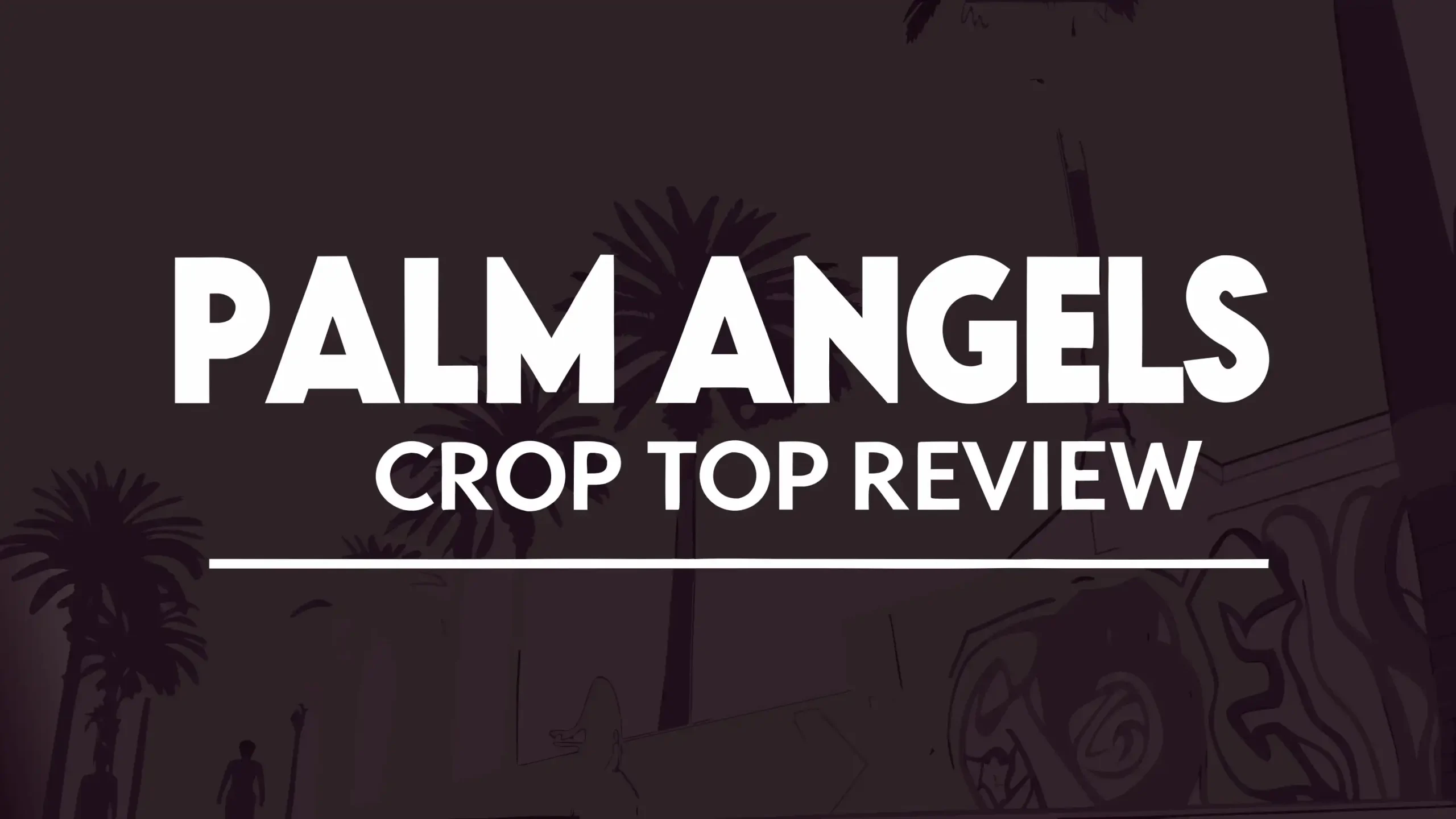 You are currently viewing Palm Angels Crop Top Review: Luxury Streetwear Excellence
