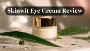 Read more about the article Skinwit Eye Cream Review 2026: Should You Buy This?