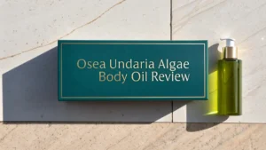 Read more about the article Osea Undaria Algae Body Oil Review 2026: Still Worth It?